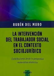 Portada: LA INTERVENCION DEL TRABAJADOR SOCIAL EN EL CONTEXTO SOCIOJURIDICO