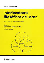 Portada: INTERLOCUTORES FILOSOFICOS DE LACAN , UNA TRAVESIA POR LAS FUENTES
