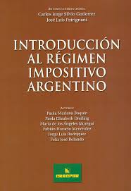 Portada: INTRODUCCION AL REGIMEN IMPOSITIVO ARGENTINO