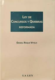 Portada: LEY DE CONCURSOS Y QUIEBRAS REFORMADAS