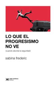 Portada: LO QUE EL PROGRESISMO NO VE