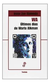 Portada: ULTIMOS DIAS DE WARLA ALKMAN