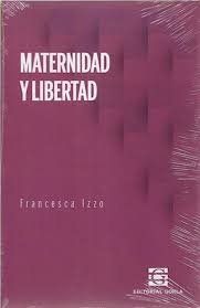 Portada: MATERNIDAD Y LIBERTAD