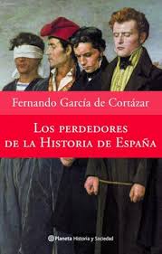 Portada: LOS PERDEDORES DE LA HISTORIA DE ESPAÑA