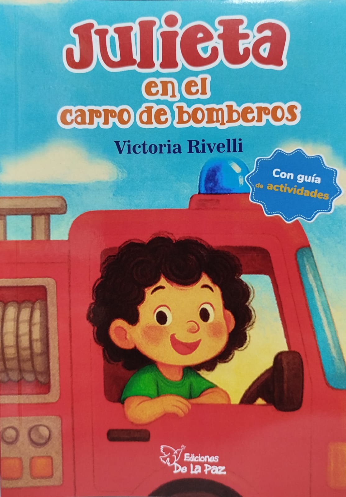 Portada: JULIETA EN EL CARRO DE BOMBEROS CON GUÍA DE ACTIVIDADES