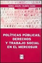 Portada: POLITICAS PUBLICAS, DERECHOS Y TRABAJO SOCIAL EN EL MERCOSUR