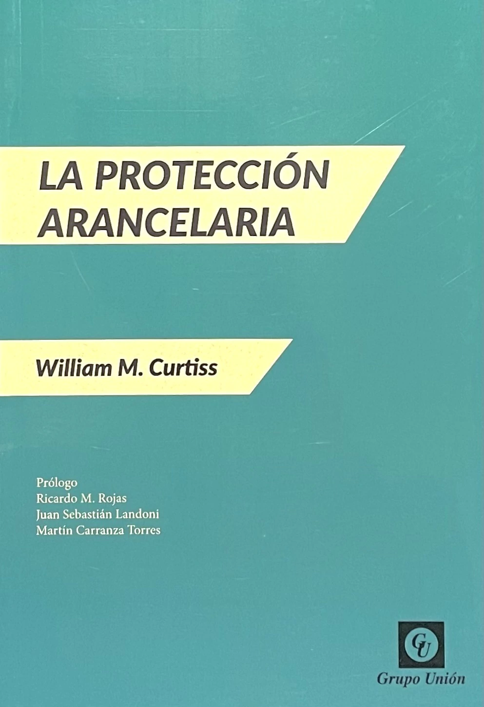 Portada: LA PROTECCION ARANCELARIA