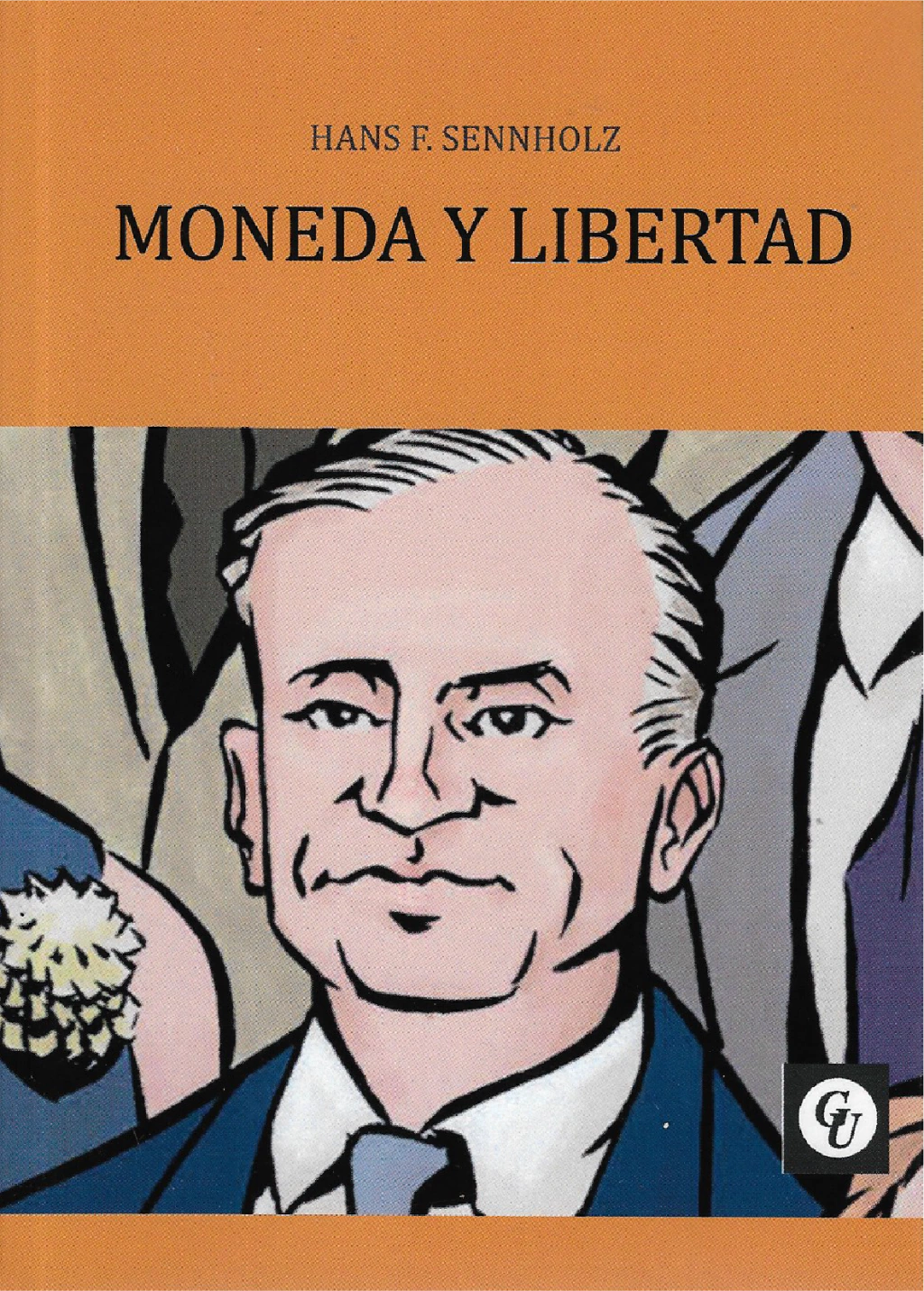 Portada: MONEDA Y LIBERTAD