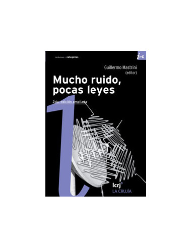 Portada: MUCHO RUIDO, POCAS LEYES