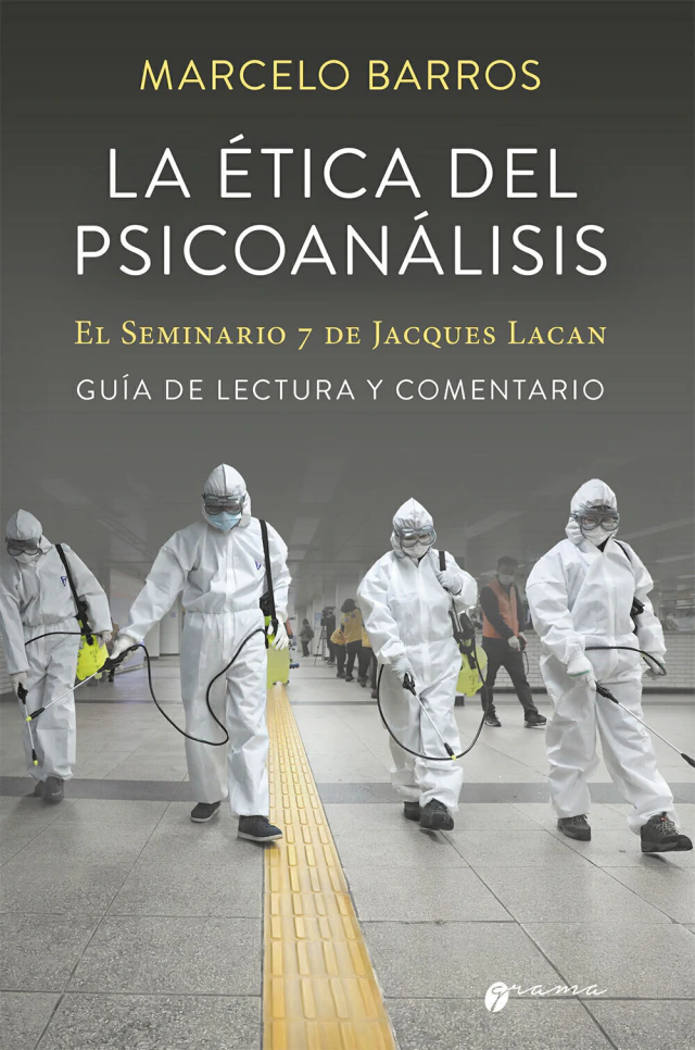 Portada: LA ÉTICA DEL PSICOANÁLISIS