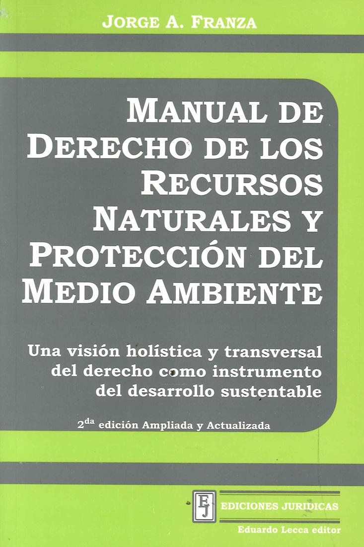 Portada: MANUAL DE DERECHO DE LOS RECURSOS NATURALES Y PROTECCION DEL MEDIO AMBIENTE